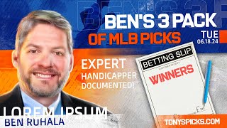 3 FREE MLB Picks amp Predictions by Ben Ruhala Tuesday 61824 [upl. by Maury]