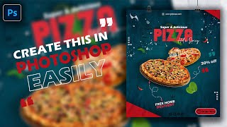 Pizza Restaurant Flyer Design  Photoshop tutorial 2023 [upl. by Siekram23]