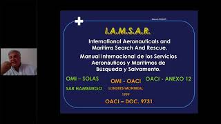 FORO VIRTUAL Manual Internacional de los Servicios Aeronáuticos y Marítimos de Búsqueda y Salvamento [upl. by Eralcyram]