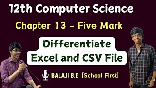 Difference Between Excel amp CSV file  12th Computer Science  Tamil  Chapter 13 Imp five mark [upl. by Aihseken]