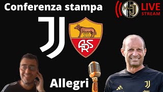 Juventus  Roma  Conferenza Stampa Allegri 🔴 LIVE [upl. by Azmah]