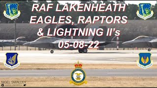 RAF LAKENHEATH EAGLES RAPTORS amp LIGHTNING IIs [upl. by Martinic]