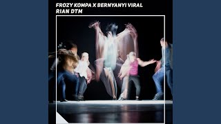 Frozy Kompa X Bernyanyi Viral [upl. by Aay]