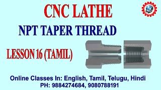 CNC LATHE NPT TAPER THREAD PROGRAM IN TAMIL NPT THREAD G76 CYCLE [upl. by Nallek]