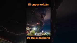 El supervolcán de Italia está despertando  Campi Flegrei [upl. by Nager]