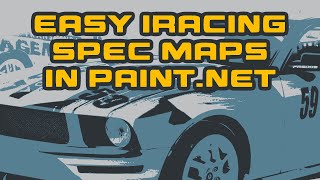 EASY IRACING SPEC MAP  PaintNET iRacing Livery Tutorial [upl. by Tingey]