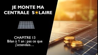 Bilan solaire à 1 an  pas ce que jattendais [upl. by Nordine489]