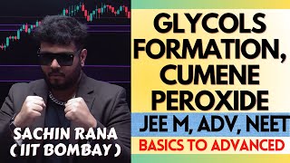 💥Cumene Hydroperoxide Glycolisation  Alcohols Phenols and Ethers  JEE Main Advanced NEET 2024 [upl. by Anifesoj]