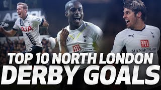 🔥 TOP 10 NORTH LONDON DERBY GOALS ⚽ Spurs v Arsenal [upl. by Swigart780]