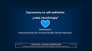 Lubię 1 Kardiologię cz36 [upl. by Grethel]