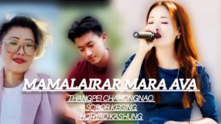 MAMALAIRAR MARA AVA LASTEST MOTHERS DAY SONG THANGPEI CHAHONGNAO SOROR KEISING HORYAO KASHUNG [upl. by Clie]