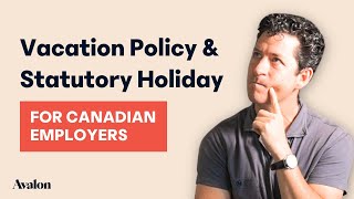 Vacation Policy and Stat Holiday Guide for Employers [upl. by Atalya]