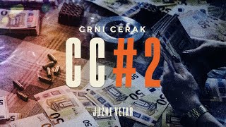 CRNI CERAK  CC 2 JUŽNI VETAR 2 OFFICIAL SOUNDTRACK [upl. by Nodaj]