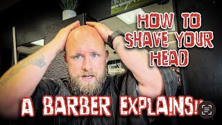 Barber Teaches How To Shave Your Head Perfectly Bald The Right Way  Razor Sharp No Nicks No Cuts [upl. by Piane370]