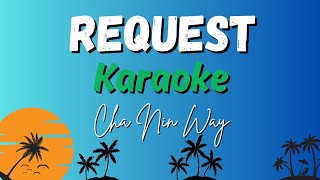 Request Karaoke ChaNinWay  Marshallese Songs [upl. by Hairim753]