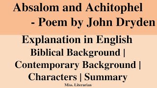 Absalom and Achitophel Poem by John Dryden Background story  Summary in English  Characters [upl. by Ymmor]