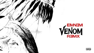 Eminem  Venom RemixAudio [upl. by Adiaroz]