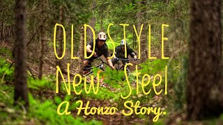 Old Style New Steel  A Honzo Story [upl. by Koser]