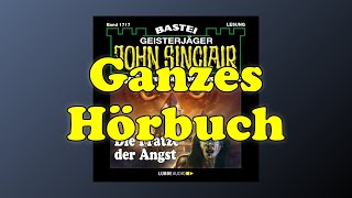 Die Fratze der Angst  John Sinclair 1717  Ganzes Hörbuch  Lesung [upl. by Ruella]