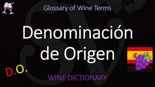 How to Say Denominación de Origen DO Spanish Wine Pronunciation [upl. by John]