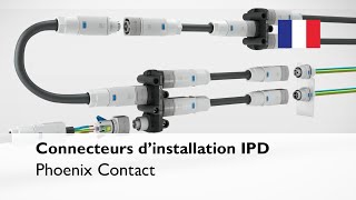 Connecteurs d’installation IPD [upl. by Holmes]