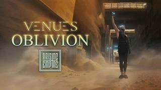 VENUES  Oblivion OFFICIAL VIDEO [upl. by Joette]