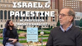 The Israel amp Palestine Conflict Explained w Rashid Khalidi [upl. by Ehlke]