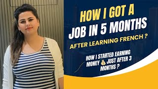 Foreign language jobs in India How I got a job in just 5 Months after learning French [upl. by Doowyah]