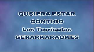 Quisiera estar contigo  Los Terrícolas  Karaoke [upl. by Sigmund]