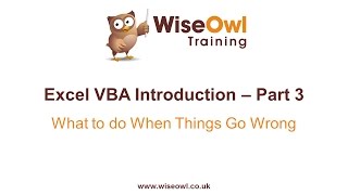 Excel VBA Introduction Part 3  What to do When Things Go Wrong Errors and Debugging [upl. by Atled]