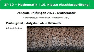 ZP 10 Mathe 2024 Generalprobe Prüfungsteil 1 Aufgabe 6  Schätzen [upl. by Nodnerb]