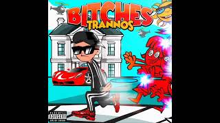 Trannos Bitches Premiere Song [upl. by Ninette]