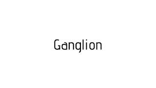 How to pronounce Ganglion  Ganglion pronunciation [upl. by Tate]