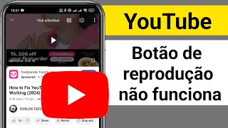 Como corrigir o problema do botão de reprodução do YouTube não funcionar [upl. by Carlton638]