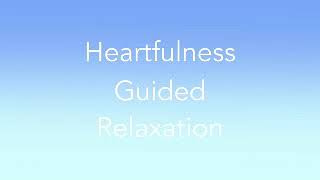 Heartfulness Guided Relaxation Hindi [upl. by Ahar]