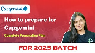 How to prepare for Capgemini On Campus Exam 2025 Batch  Capgemini Preparation [upl. by Derwon421]