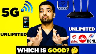 5G Vs Fiber Broadband ⚡️ Which Is Best  5G Mobile Internet Vs Airtel Jio Fiber  Plans Speed [upl. by Drhcir]