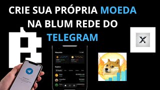 COMO CRIAR SUA PRÓPRIA MEMECOIN NA BLUM SEU TOKEN NA REDE TON DO TELEGRAM MENOS DE 1 DÓLAR [upl. by Tubb517]