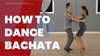 How To Dance Bachata For Beginners  The Basic Steps [upl. by Nnewg]