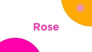 Rose [upl. by Tioneb434]