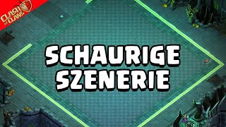 SCHAURIGE SZENERIE NEU 😨😱 Clash of Clans  CoC [upl. by Arada10]