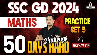 SSC GD 2024  SSC GD Math Class by Akshay Sir  SSC GD Maths Practice Set 5 [upl. by Delorenzo]