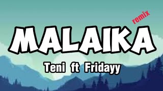 MALAIKA remix  TeniftFridayy  Official Lyrics Video [upl. by Ailam]