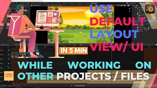 How to Use Default Settings While Working on Other Projects or UI in BLENDER [upl. by Yojal708]