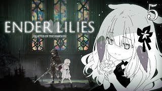 【Ender Lilies】 Tiro Finale 【5】 [upl. by Pallaten]