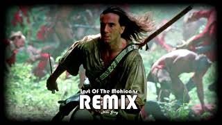 The Last of the Mohicans 2021 Remix Soundtrack  Niko Gray [upl. by Lrig]