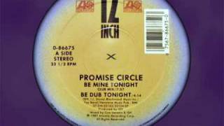 Promise Circle  Be Mine Tonight [upl. by Damle791]