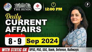 8th  9th September Current Affairs 2024  Daily Current Affairs  Current Affairs Today [upl. by Annamaria19]