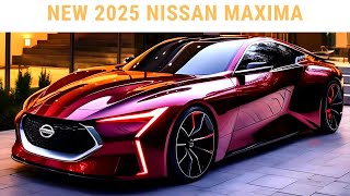 NEW 2025 nissan maxima  The Future of Luxury Cars Revealed [upl. by Esinaj]