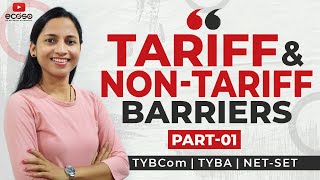 Tariff And NonTariff Barriers Part 1  Types of Tariff  Tariff Explained In Hindi [upl. by Kwei]